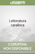 Letteratura caraibica libro