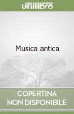 Musica antica libro