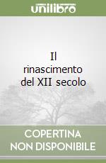 Il rinascimento del XII secolo