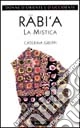 Rabi'a. La mistica