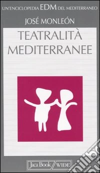 Teatralità mediterranee