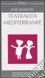 Teatralità mediterranee