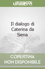 Il dialogo di Caterina da Siena libro