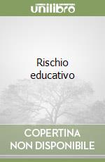 Rischio educativo libro