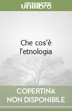 Che cos'è l'etnologia libro