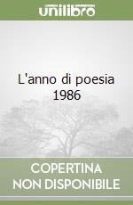 L'anno di poesia 1986 libro