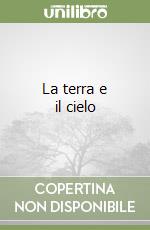 La terra e il cielo