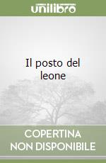 Il posto del leone