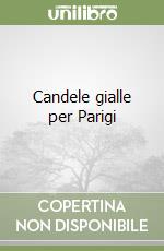 Candele gialle per Parigi