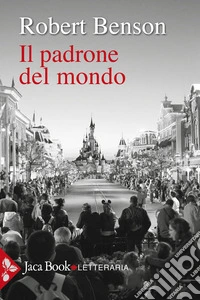 Il padrone del mondo libro
