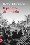 Il padrone del mondo libro