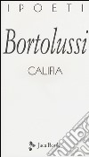 Califia libro di Bortolussi Stefano