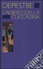 L'albero della cuccagna libro