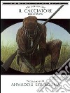 Una giornata con... Il cacciatore eroe africano in compagnia di Ahmadou Kourouma libro di Kourouma Ahmadou