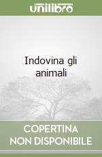 Indovina gli animali