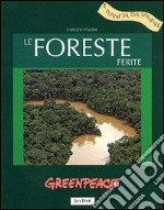 Le foreste ferite libro