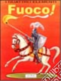 Fuoco! libro