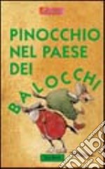 Pinocchio nel paese dei balocchi libro