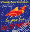 In giro fra le stelle libro