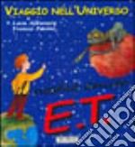 Il nostro amico E.T. libro