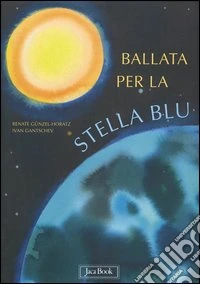 Ballata per la stella blu libro