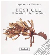 Bestiole. Il bestiario dei bambini libro