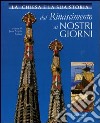 La Chiesa e la sua storia dal Rinascimento ai nostri giorni vol. 6-10 libro