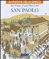 San Paolo. Ediz. illustrata libro