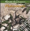 Plateosauro. Ritratti di dinosauri. Ediz. illustrata libro