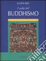 I volti del buddhismo. Ediz. illustrata libro