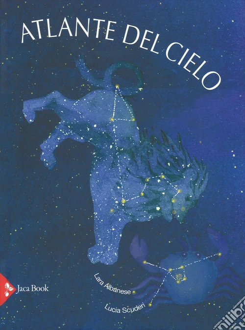 Atlante del cielo. Ediz. a colori