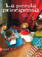 La piccola principessa. Ediz. a colori