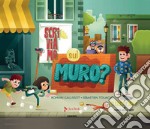 Scriviamo sul muro? libro