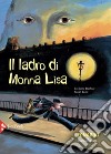 Il ladro di Monna Lisa libro