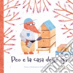 Peo e la casa delle api. Ediz. a colori libro