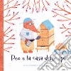 Peo e la casa delle api. Ediz. a colori libro