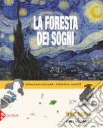 La foresta dei sogni. Ediz. a colori libro