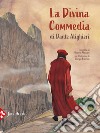 La Divina Commedia di Dante Alighieri libro di Mussapi Roberto Bacchin Giorgio