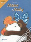 Momo e Molly. Le avventure di Momo, l'orsetto bianco. Ediz. a colori libro di Wendt Christine