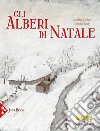 Gli alberi di Natale libro