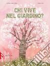 Chi vive nel giardino? Ediz. a colori libro di Mikhalitsyna Kateryna