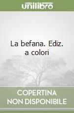 La befana. Ediz. a colori