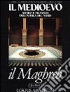 Il medioevo arabo e islamico in Africa del nord. Maghreb libro