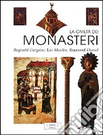 La civiltà dei monasteri libro