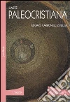 L'arte paleocristiana libro