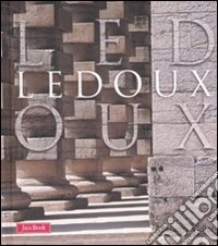 Ledoux. Ediz. illustrata