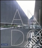 Tadao Ando. Ediz. illustrata