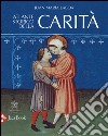 Atlante storico della carità. Ediz. illustrata libro di Laboa Juan María