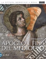 Apogeo e fine del Medioevo. Ediz. illustrata. Vol. 6: Apogeo e fine del Medioevo (1288-1431) libro