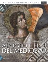 Apogeo e fine del Medioevo. Ediz. illustrata. Vol. 6: Apogeo e fine del Medioevo (1288-1431) libro di Romano S. (cur.)